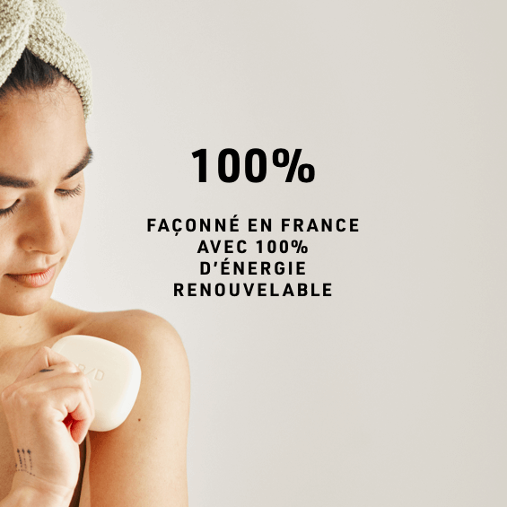 FAÇONNÉ AVEC 100% D’ÉNERGIE RENOUVELABLE